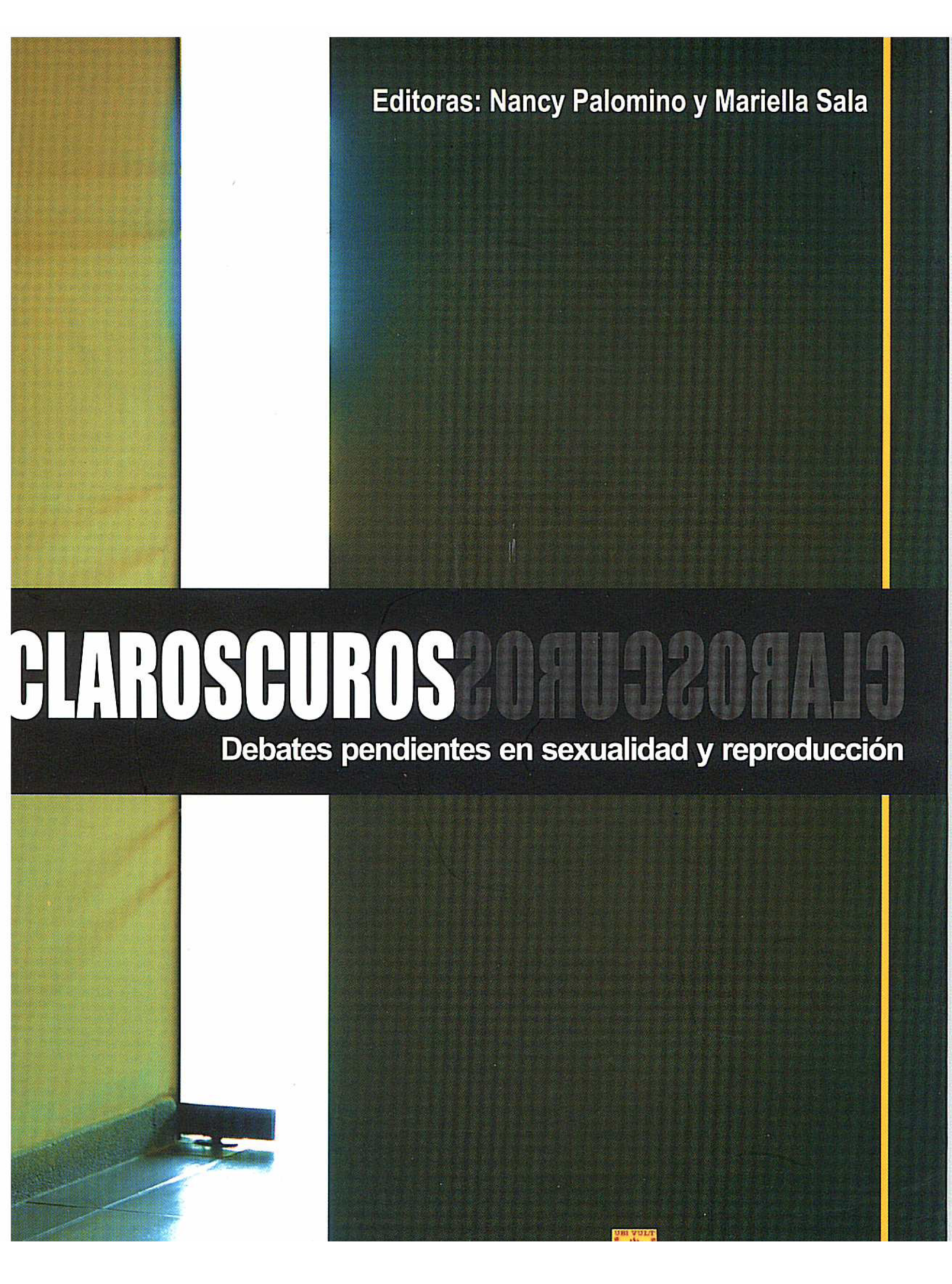 Claroscuros. Debates pendientes en sexualidad y reproducción