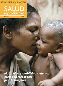 Mortalidad y Morbilidad Materna: Gestación más Segura para las Mujeres
