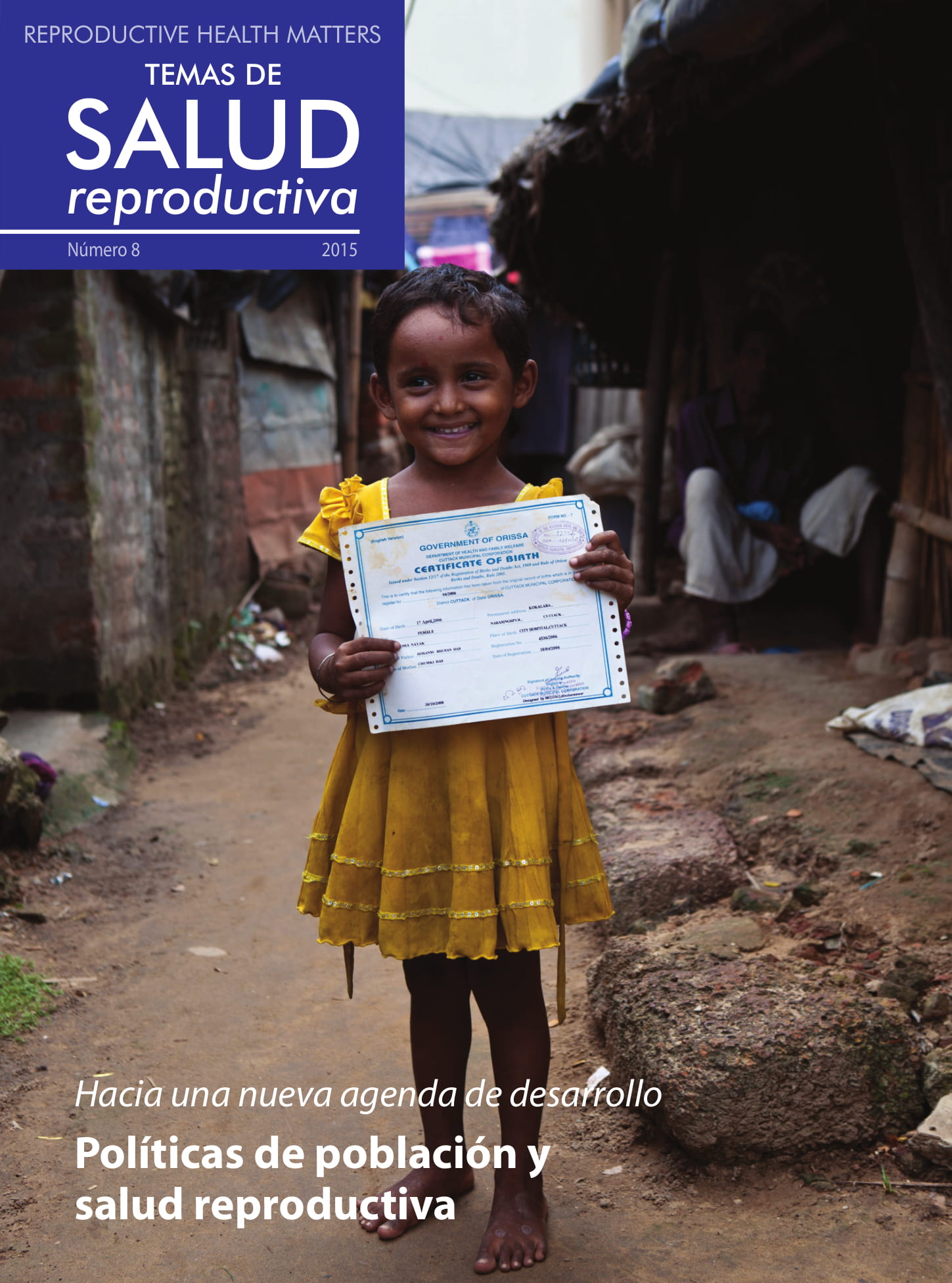 Hacia una nueva agenda de desarrollo Políticas de población y salud reproductiva