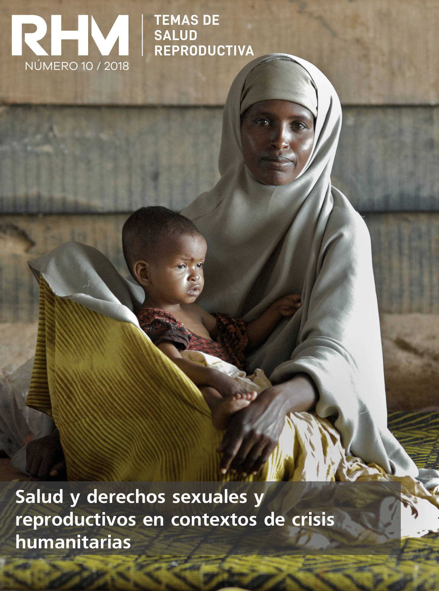 Salud y derechos sexuales y reproductivos en contextos de crisis humanitarias